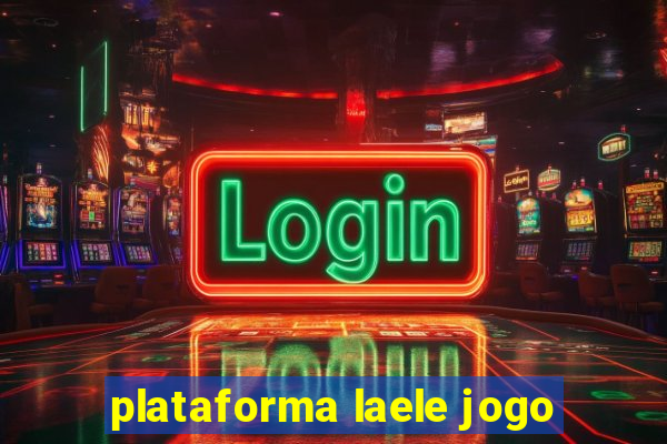 plataforma laele jogo